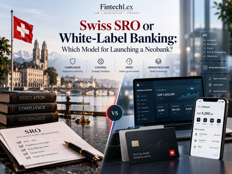 Swiss SRO or White-Label Banking: Which Model for Launching a Neobank?