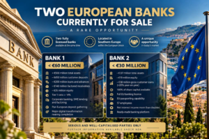 Two EU small private banks currently for sale — a rare opportunity